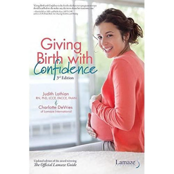 The Giving Birth With Confidence: 3Rd Edition