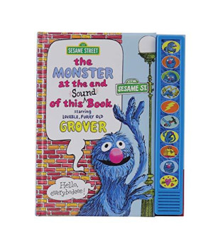 Sesame Street - The Monster at the End of This Sound Book with Grover - PI Kids (Play-A-Sound)