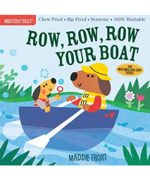 Indestructibles: Row, Row, Row Your Boat: Chew Proof 