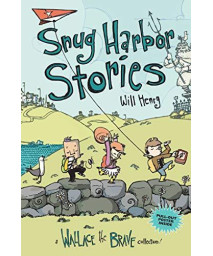 Snug Harbor Stories: A Wallace The Brave Collection! (Volume 2)