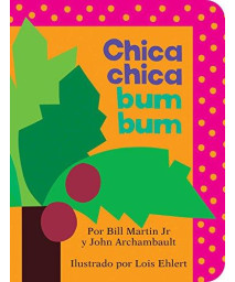 Chica Chica Bum Bum (Chicka Chicka Boom Boom) (Chicka Chicka Book, A) (Spanish Edition)