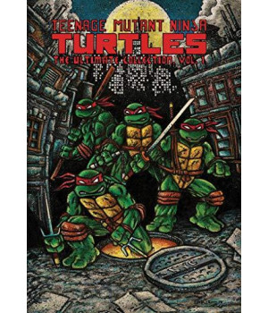 Teenage Mutant Ninja Turtles: The Ultimate Collection, Vol. 1 (Tmnt Ultimate Collection)
