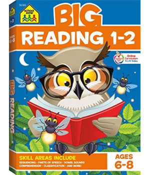 School Zone - Big Reading 1-2 Workbook - Ages 6 to 8, 1st Grade, 2nd Grade, Story Order, Parts of Speech, Comprehension, Phonics, Vowels, and More (School Zone Big Workbook Series)