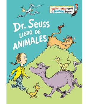 Dr. Seuss Libro De Animales (Dr. Seuss'S Book Of Animals Spanish Edition) (Bright & Early Books(R))