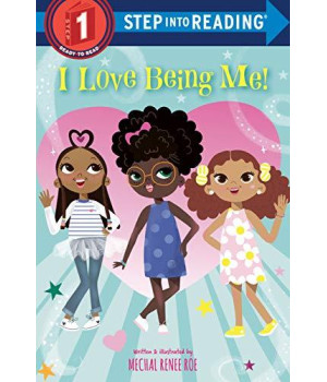 I Love Being Me! (Step into Reading)