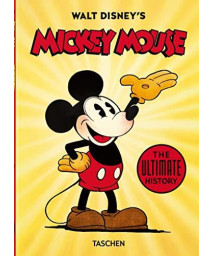 Walt Disney'S Mickey Mouse. The Ultimate History. 40Th Anniversary Edition (Multilingual Edition)