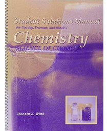 Student Solutions Manual For Oxtoby?S Chemistry: Science Of Change, 4Th