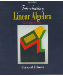 Introductory Linear Algebra With Applications