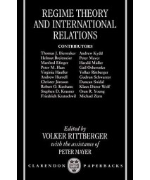 Regime Theory And International Relations (Clarendon Paperbacks)