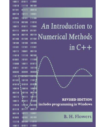 An Introduction To Numerical Methods In C++
