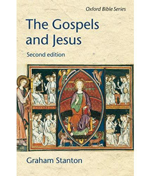 The Gospels And Jesus (Oxford Bible Series)