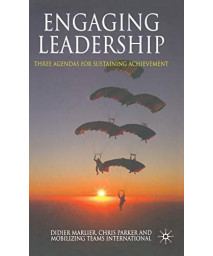 Engaging Leadership: Three Agendas For Sustaining Achievement