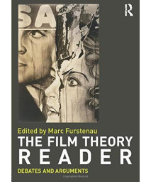 Film Theory Reader: Debates & Arguments