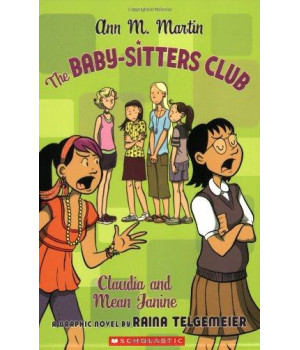 The Baby-Sitters Club: Claudia And Mean Janine (Bsc Graphix)