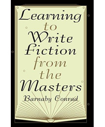 Learning To Write Fiction From The Masters