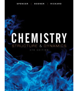 Chemistry: Structure And Dynamics