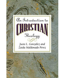 An Introduction To Christian Theology