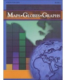 Maps, Globes, Graphs: Student Workbook Adult'S Book 3 Adult'S Book 3