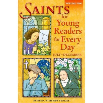 Saints for Young Readers for Every Day: July - December