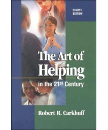 The Art Of Helping In The 21St Century