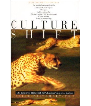 Culture Shift: The Employee Handbook For Changing Corporate Culture
