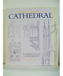 How to Build a Cathedral