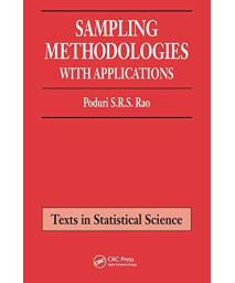 Sampling Methodologies With Applications (Chapman & Hall/Crc Texts In Statistical Science)