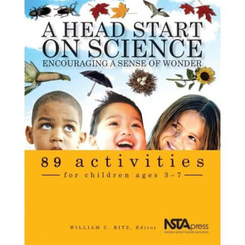 A Head Start On Science: Encouraging A Sense Of Wonder : Grades Prek - 2 (Pb208X)