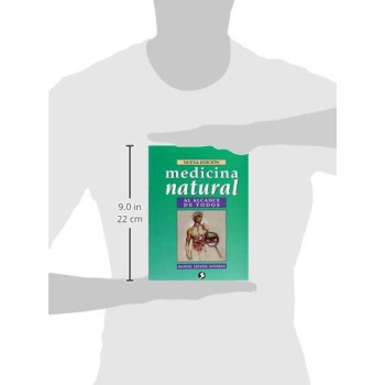 Medicina Natural Al Alcance De Todos (Spanish Edition)