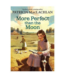 More Perfect than the Moon (Sarah, Plain and Tall, 4)