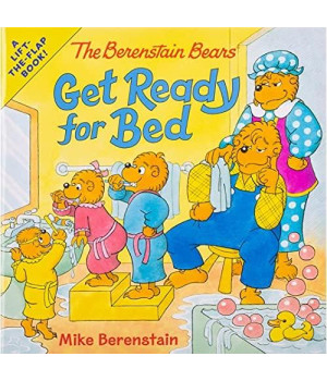 The Berenstain Bears Get Ready for Bed