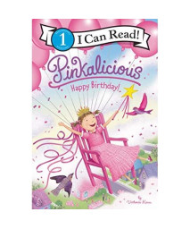 Pinkalicious: Happy Birthday! (I Can Read Level 1)
