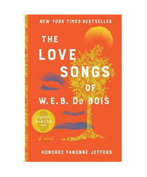 The Love Songs of W.E.B. Du Bois: An Oprah's Book Club Novel (Oprahs Book Club 2.0)