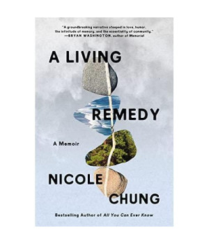A Living Remedy: A Memoir