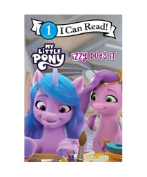 My Little Pony: Izzy Does It (I Can Read Level 1)