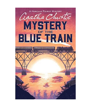 The Mystery of the Blue Train: A Hercule Poirot Mystery (Hercule Poirot Mysteries)