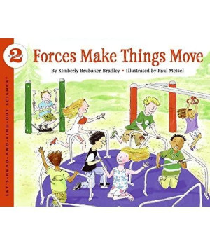 Forces Make Things Move (Let's-Read-and-Find-Out Science 2)