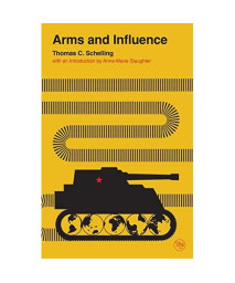 Arms and Influence (Veritas Paperbacks)