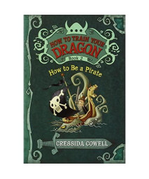 How to Train Your Dragon: How to Be a Pirate (How to Train Your Dragon, 2)