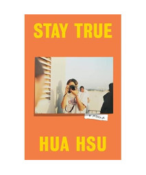 Stay True: A Memoir