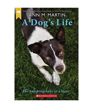 A Dog's Life: Autobiography of a Stray