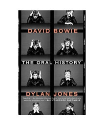 David Bowie: The Oral History