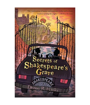 Secrets of Shakespeare's Grave: The Shakespeare Mysteries, Book 1 (The Shakespeare Mysteries, 1)
