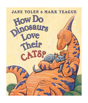 How Do Dinosaurs Love Their Cats?