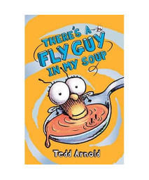 There's a Fly Guy in My Soup (Fly Guy #12) (12)