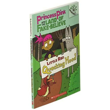 Little Red Quacking Hood: A Branches Book (Princess Pink and the Land of Fake-Believe #2) (2)