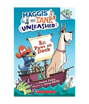 All Paws on Deck: A Branches Book (Haggis and Tank Unleashed #1) (1)