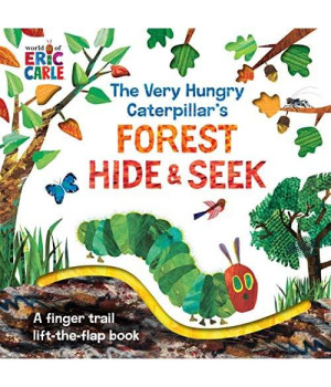 The Very Hungry Caterpillar's Forest Hide & Seek: A Finger Trail Lift-the-Flap Book (The World of Eric Carle)