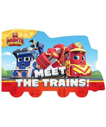 Meet the Trains! (Mighty Express)