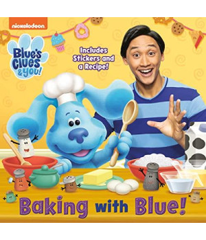 Baking with Blue! (Blue's Clues & You) (Pictureback(R))